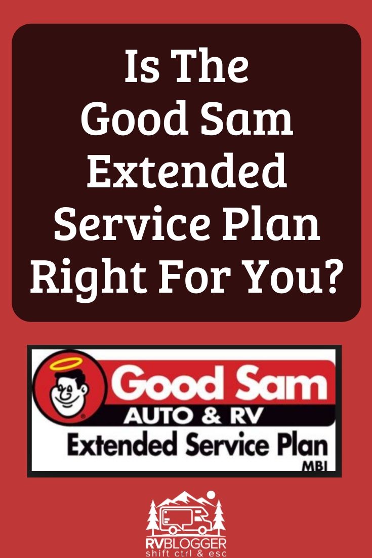 Good Sam Extended Service Plan Review Do You Need It RVBlogger