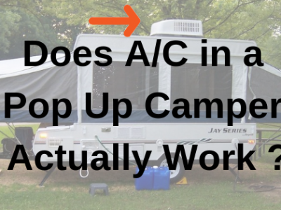Does AC Pop Up Camper Actually Work