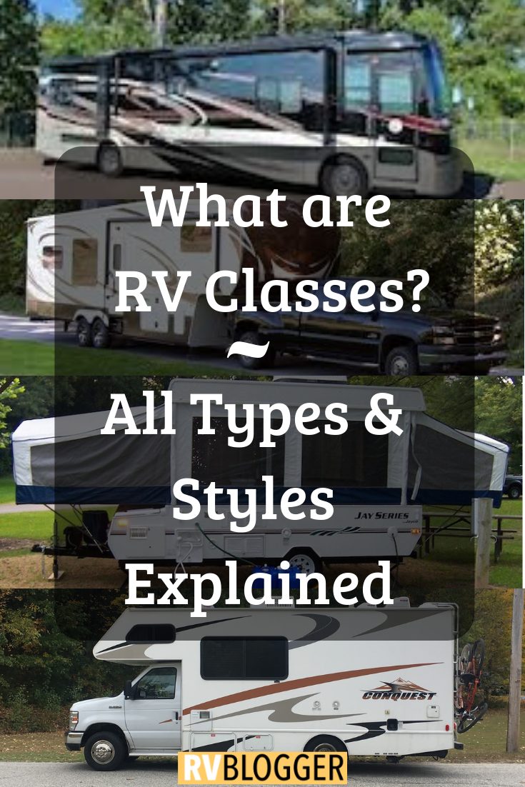 What Are RV Classes? - All Types And Styles Explained – RVBlogger