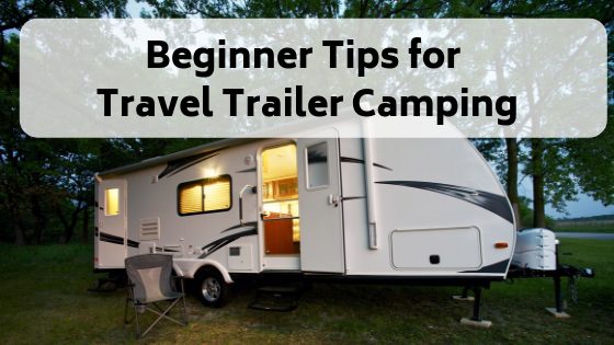 travel trailer setup for beginners