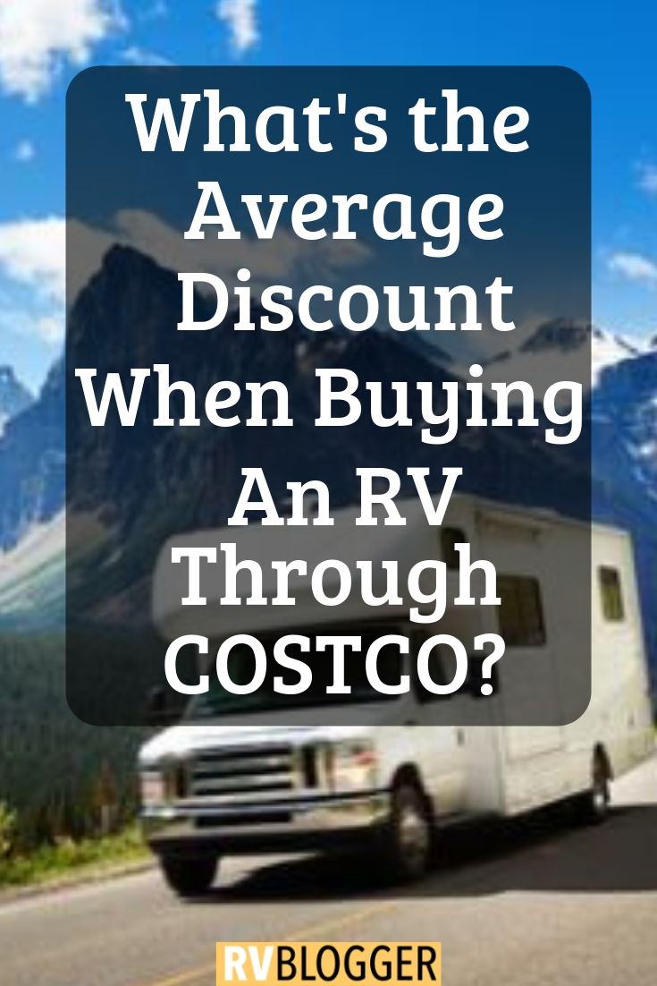 What's the Average Discount When Buying an RV Through Costco? RVBlogger