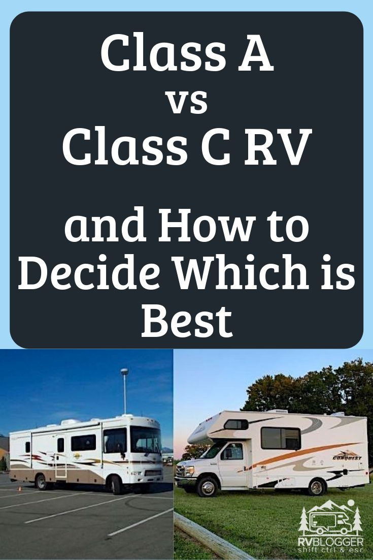 Class A vs Class C Motorhome and How to Choose – RVBlogger