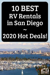 10 Best RV Rentals in San Diego – 2020 Hot Deals!