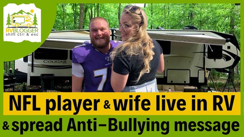 NFL Player Brad & Nikki Bozeman Full Time RVers Who Fight Bullying