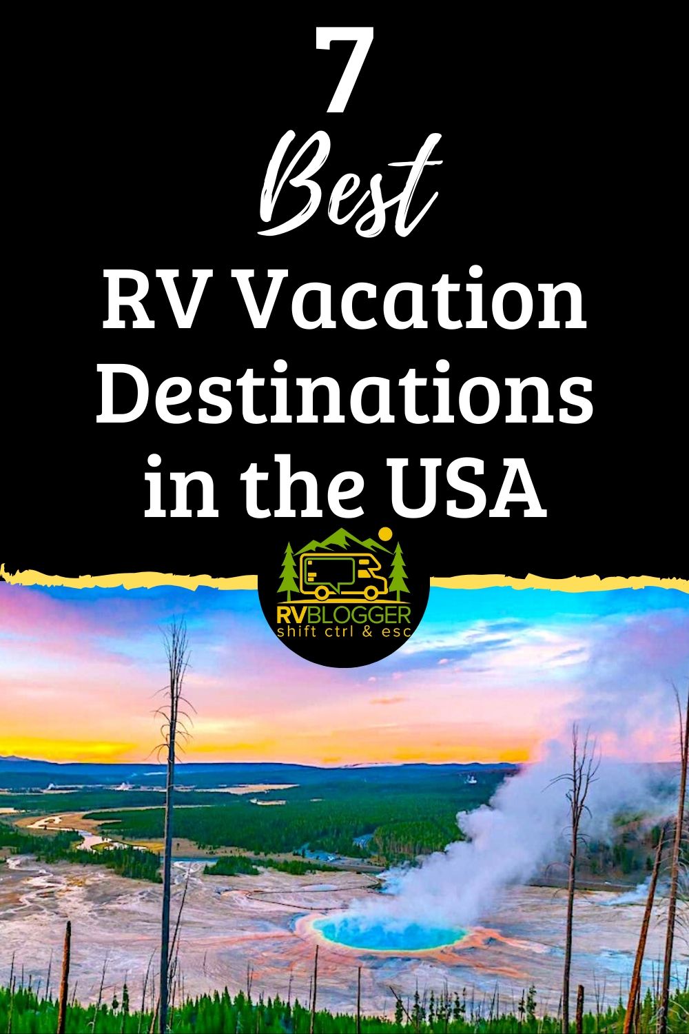 7 Best RV Vacation Destinations in the USA RVBlogger