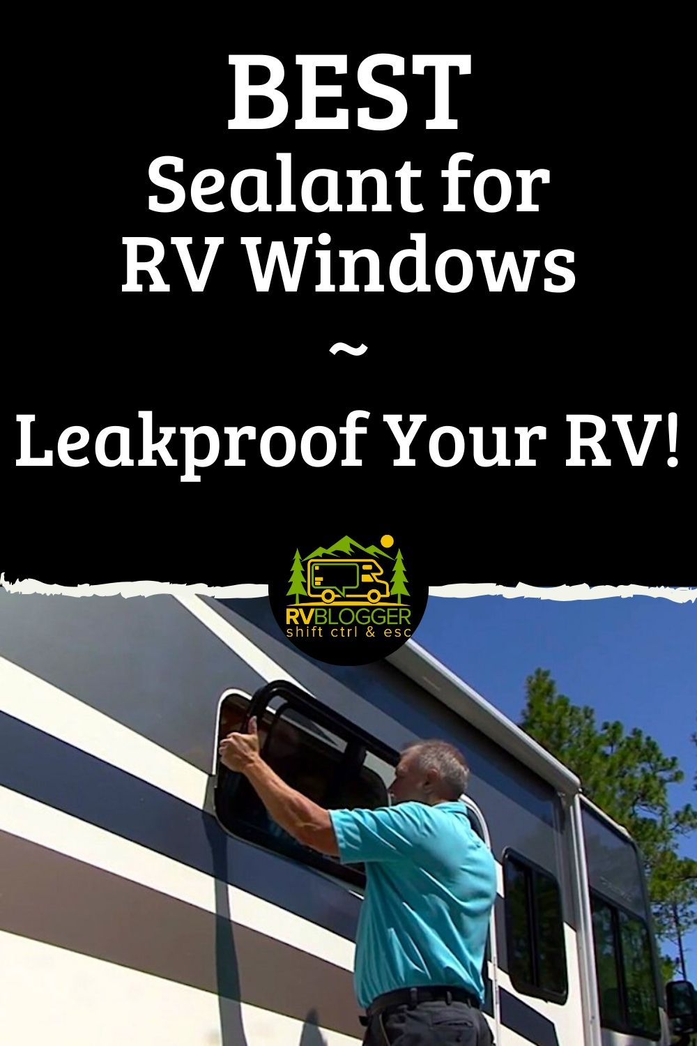 Best Sealant for RV Windows Leakproof Your RV! RVBlogger