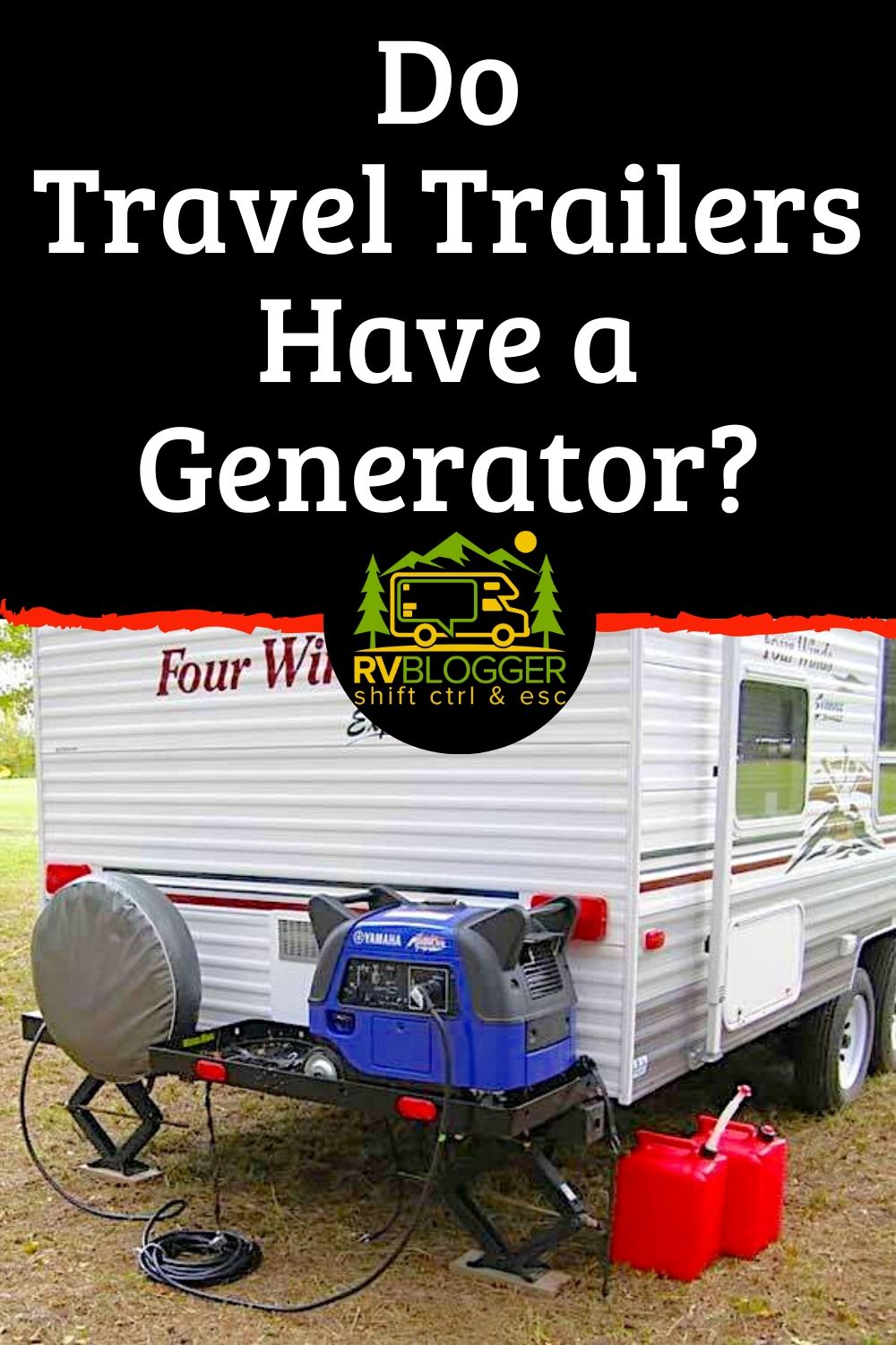 Do Travel Trailers Have a Generator? RVBlogger