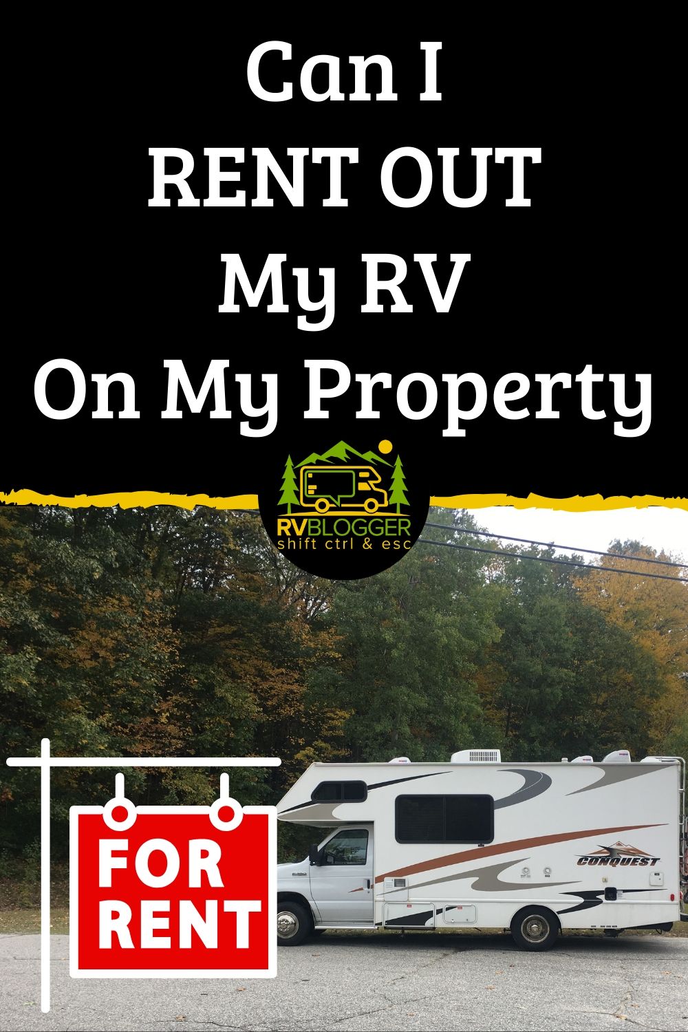 Can I Rent Out My RV On My Property? RVBlogger