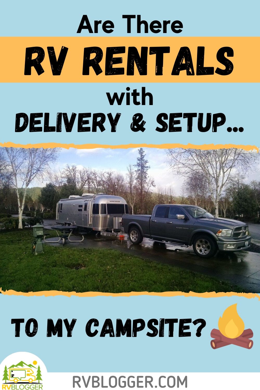 RV Rentals with Delivery and Setup to Your Campsite RVBlogger
