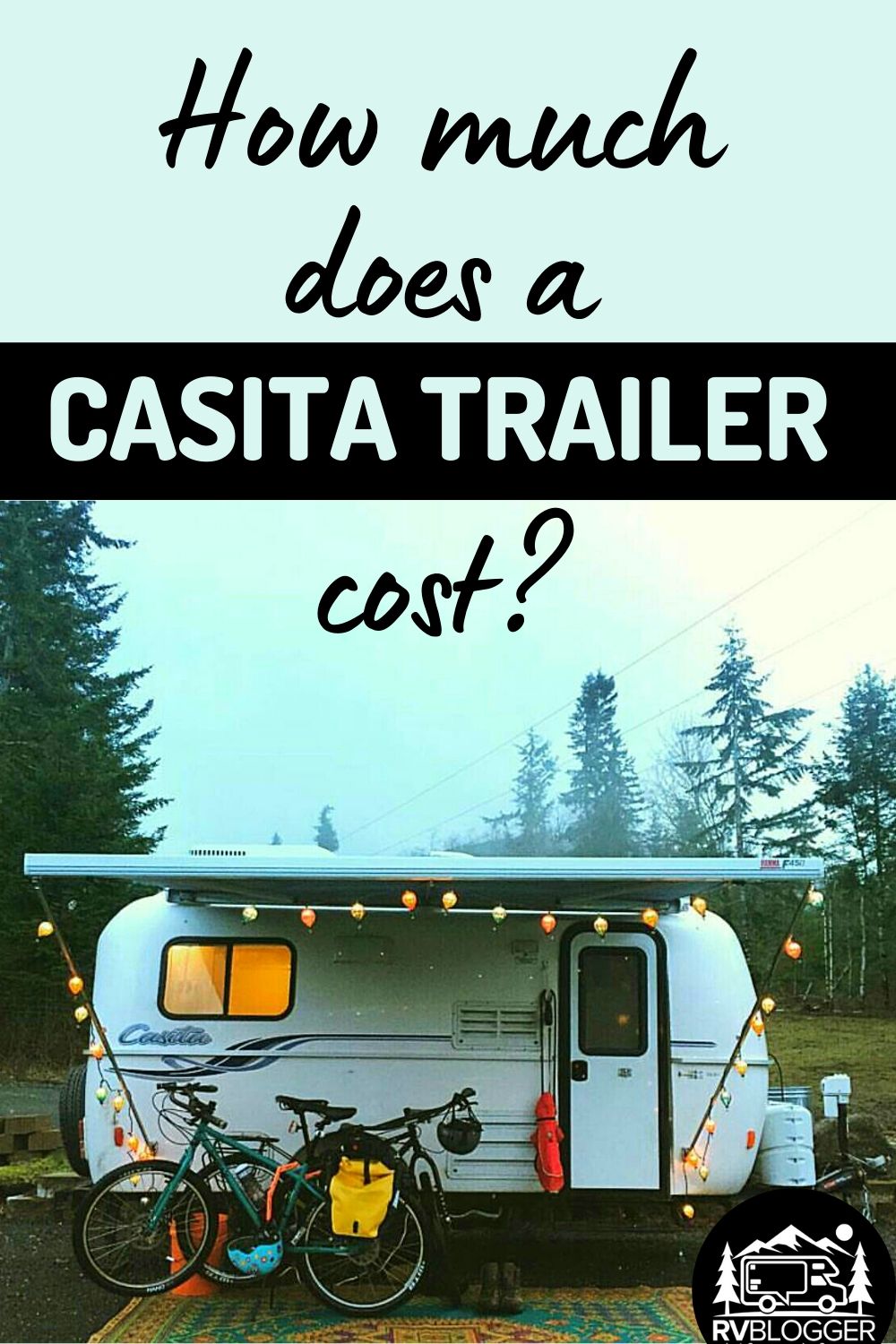 How Much Does a Casita Trailer Cost? RVBlogger