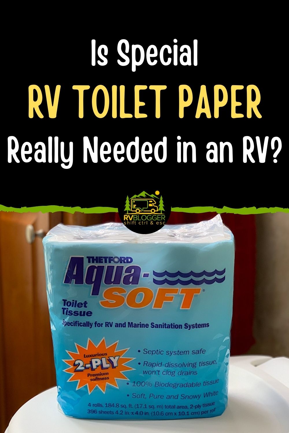Is Special RV Toilet Paper Really Needed in an RV? RVBlogger
