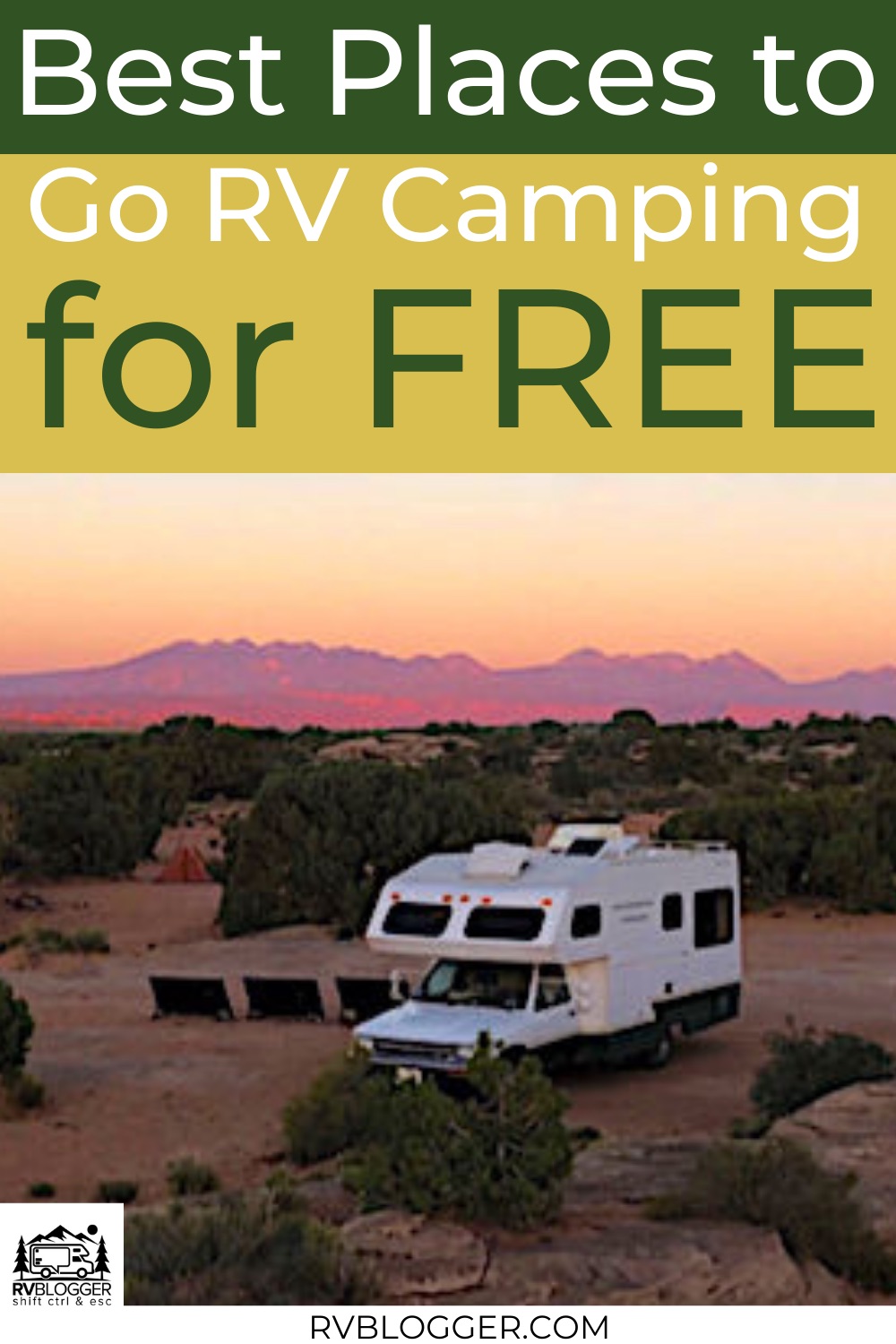 Best Places to Go RV Camping for FREE – RVBlogger