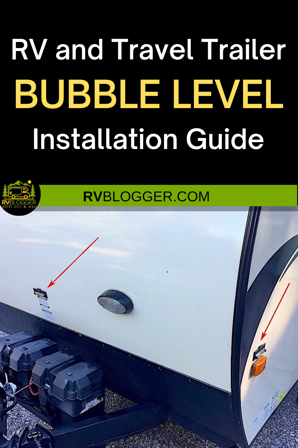 RV and Travel Trailer Bubble Level Installation Guide RVBlogger